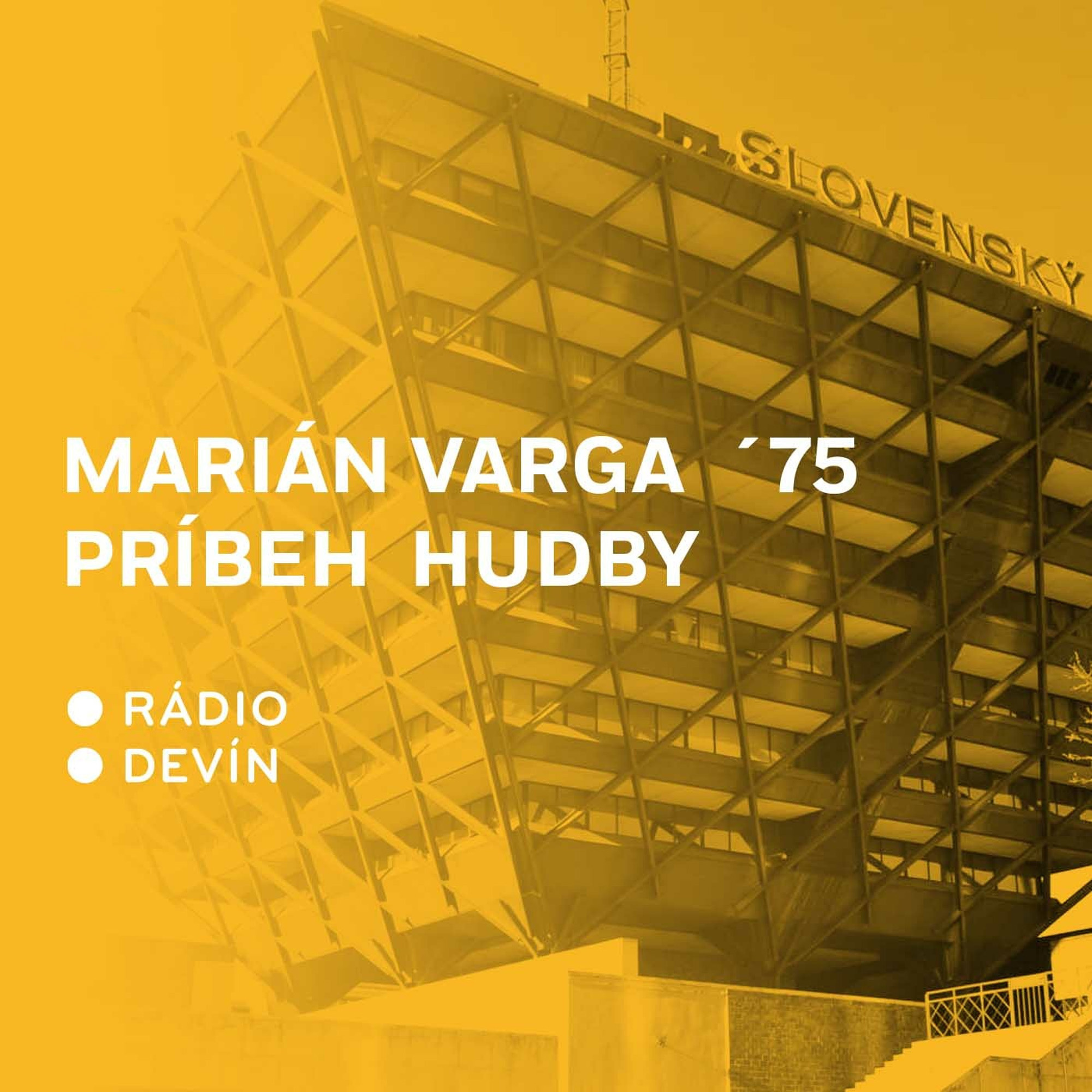 Marián Varga ´75 - Príbeh hudby