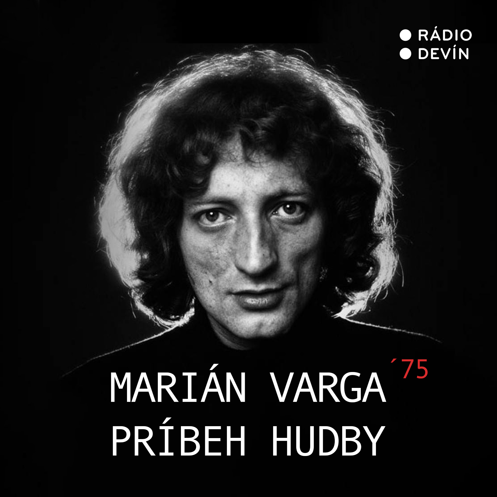 Marián Varga ´75 - Príbeh hudby