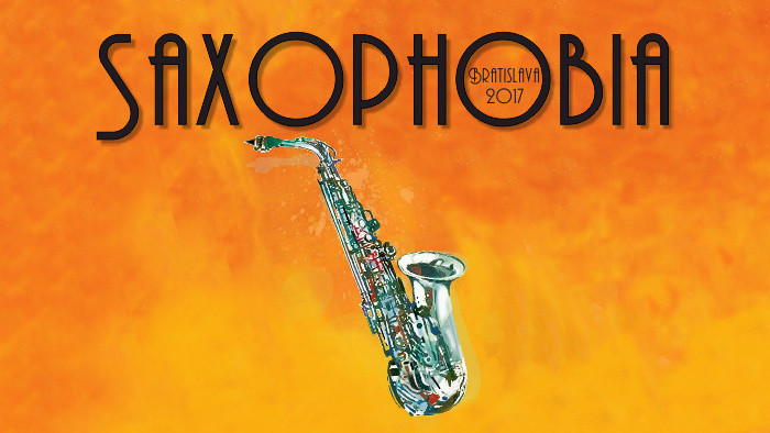 SAXOPHOBIA BRATISLAVA 2017