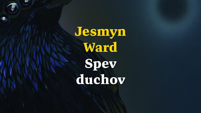 Jesmyn Ward: Spev duchov