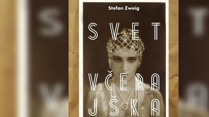 Čítanie na pokračovanie: Stefan Zweig_Svet včerajška