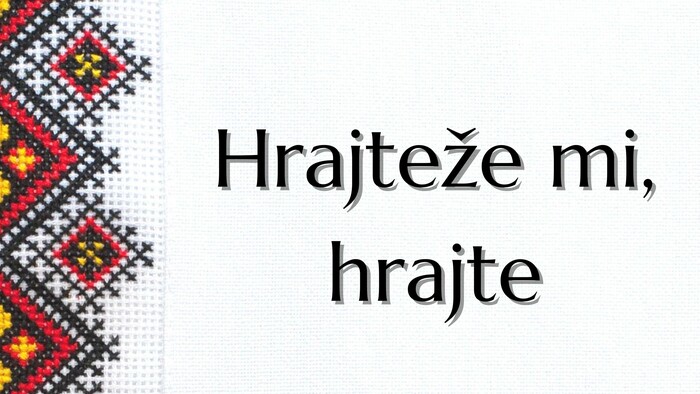 Hrajteže mi, hrajte