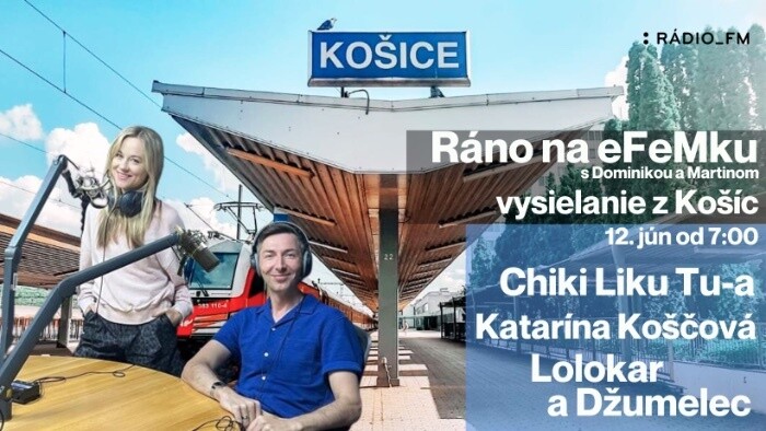 Ráno na eFeMku z Košíc