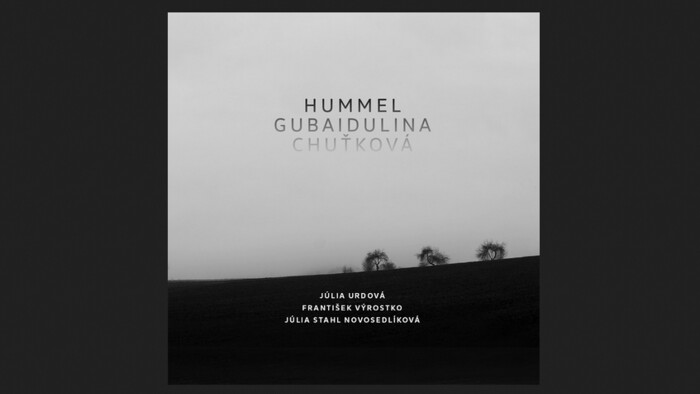 Hudobná recenzia: Hummel Gubaidulina Chuťková 