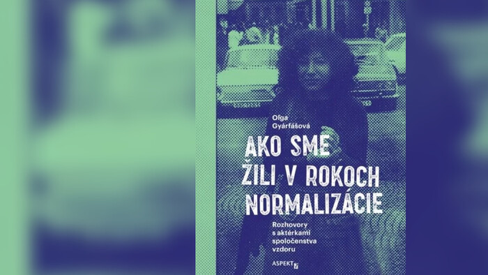 Rubikon: Smelé a nezávislé – kniha Ako sme žili v rokoch normalizácie