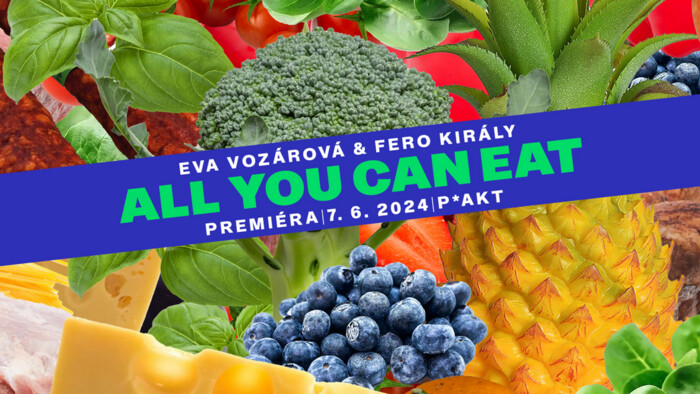 PAKT uvádza premiéru intermediálneho diela All You Can Eat