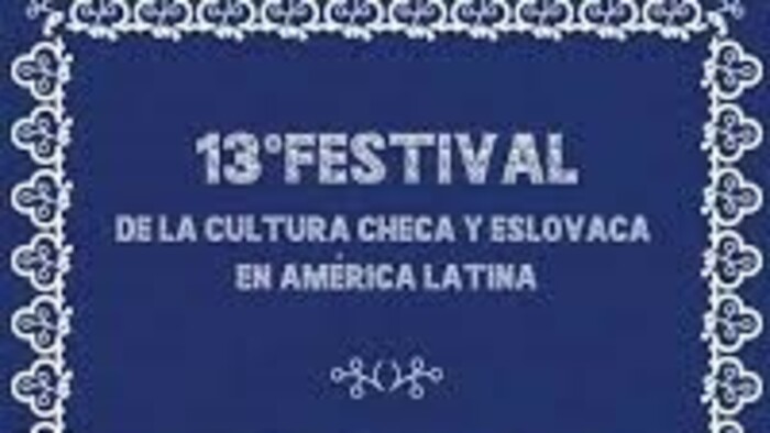 13º Festival de la Cultura Checa y Eslovaca en América Latina