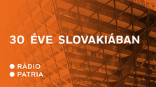 30 éve Szlovákiában - 30 rokov na Slovensku